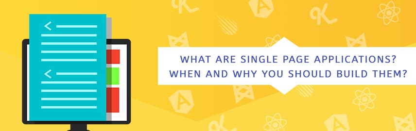 All you need to know about Single Page Applications. When and why you ...