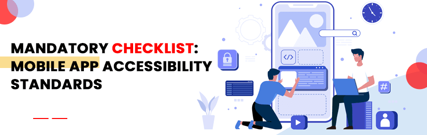 Beginner’s Guide to Mobile App Accessibility Standards - Promatics India