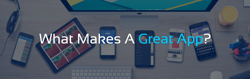 what makes a great app-large