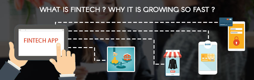 What is fintech. Why it is growing so fast - Promatics Technologies