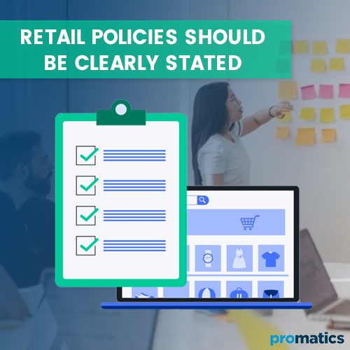 Retail Policies should be Clearly Stated